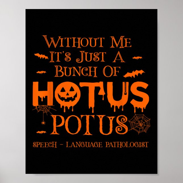 Es ist nur eine Menge Hotus Potus-Sprache P Poster (Vorne)