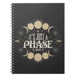 Es ist nur eine Phase Solar Eclipse 2025 Mondmond Notizblock