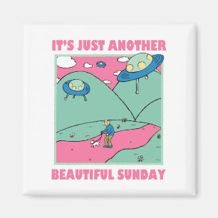 Es ist nur noch ein schöner Sonntag Magnet