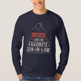 Es ist Offiziell, dass ich der Lieblings-Schwieger T-Shirt