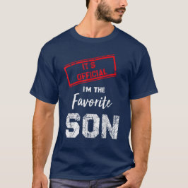 Es ist offiziell, dass ich der Lieblingssohn bin T-Shirt
