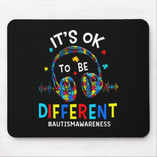 Es ist ok, ein anderes Cooles Autismus-Bewusstsein Mousepad