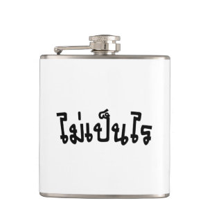 Es ist OK ♦ Mai Pen Rai in thailändischer Schrift  Flachmann