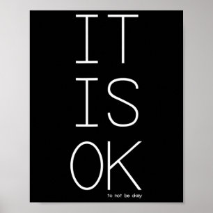 Es ist ok, nicht zu wissen, wie psychisch gesund i poster