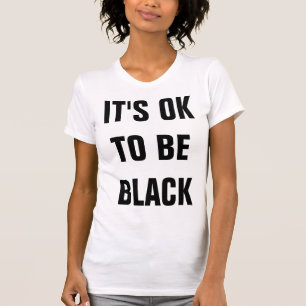 ES IST OK, WEISS ZU SEIN T-Shirt