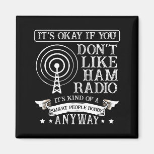 Es ist ok, wenn dir Amateurfunk für ein Radio nich Magnet