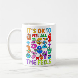 Es ist okay, alle Gefühle zu fühlen Mathe-Tasse Kaffeetasse