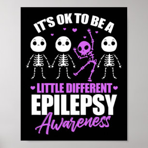 Es ist okay, ein bisschen anders zu sein Epilepsie Poster