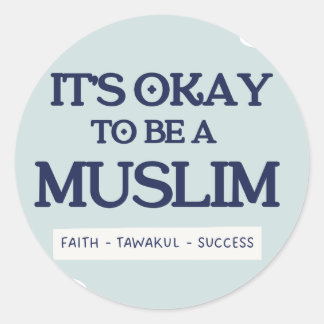 Es ist okay, ein Muslim zu sein Aufkleber