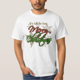 Es ist okay, frohe Weihnacht-T - Shirt zu sagen