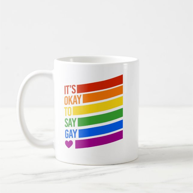Es ist okay, Gay zu sagen Kaffeetasse (Links)
