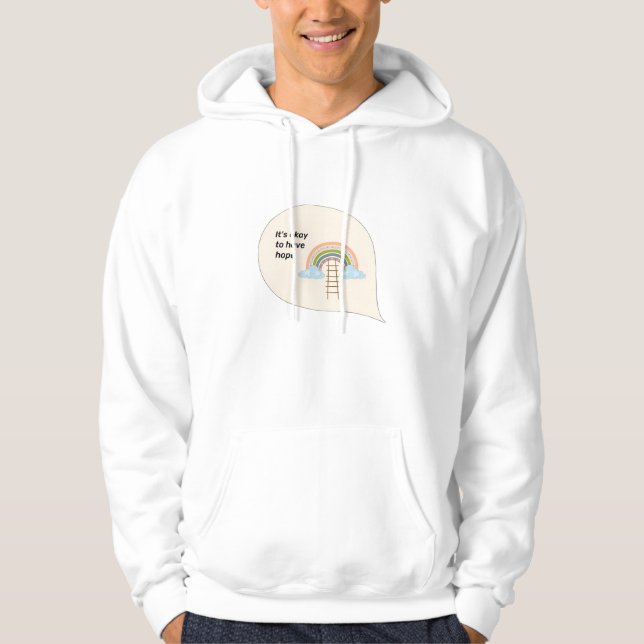"Es ist okay, Hope Rainbow Hoodie zu haben" (Vorderseite)