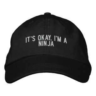 Es ist okay. Ich bin eine Ninja Bestickte Kappe