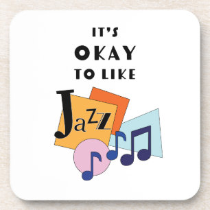 Es ist okay, Jazz V.2 zu mögen Getränkeuntersetzer
