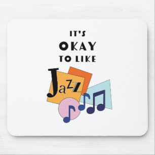 Es ist okay, Jazz V.2 zu mögen Mousepad