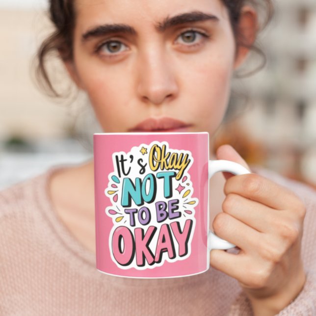 Es ist okay, nicht in Ordnung zu sein Tasse (Go easy on yourself with this, "It's okay not to be okay" mug! )