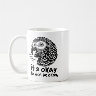 Es ist okay, nicht okay zu sein Lustiger Afrikanis Kaffeetasse