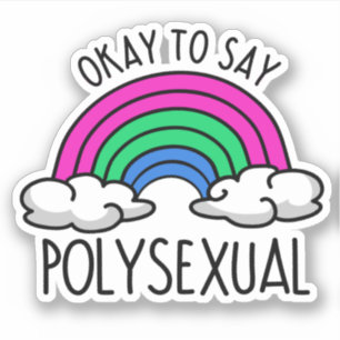 Es ist okay, polysexuell zu sagen aufkleber