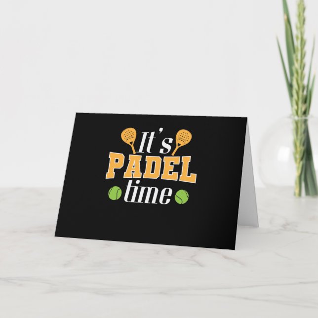 Es ist Padel Time Tennis Sport Karte (Vorderseite)