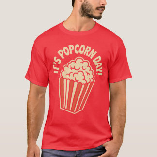 Es ist Popcorn Tagheater Cozy Snack Food Film Nach T-Shirt