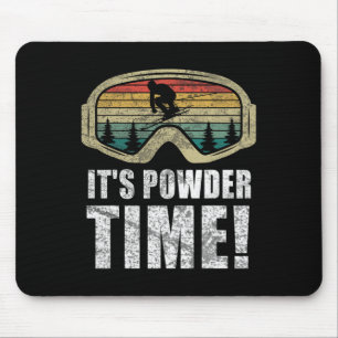 Es ist Pulverzeit Lustiges Skifahren Schnee Freest Mousepad