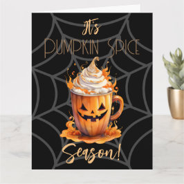 Es ist Pumpkin Gewürzsaison geklappte Grußkarte Karte