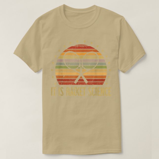 Es ist Racket Science for a Tennis Player Tennis T-Shirt (Design vorne)