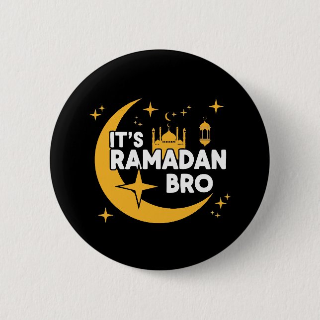 Es ist Ramadan Bro Frohes Fasten Islamischer Halbm Button (Vorderseite)