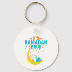 Es ist Ramadan Bruh Muslim Ramadan Mubarak Eid Män Schlüsselanhänger