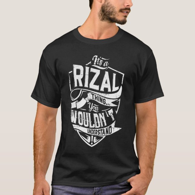 Es ist RIZAL, Sie würden es nicht verstehen T-Shirt (Vorderseite)