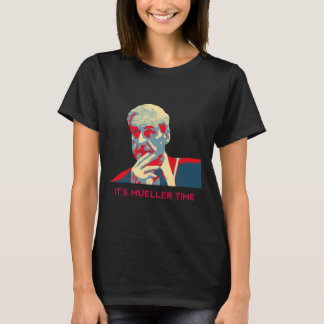 Es ist Robert Müller Time Resist Anti Trump T-Shirt