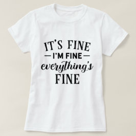 Es ist schön, dass ich gut alles ist schönes, lust T-Shirt