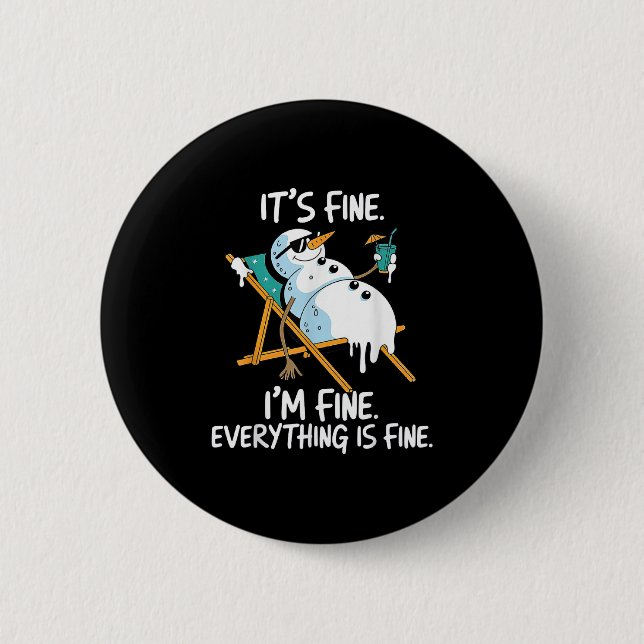 Es ist schön, dass ich gut schmelze Snowman Summer Button (Vorderseite)