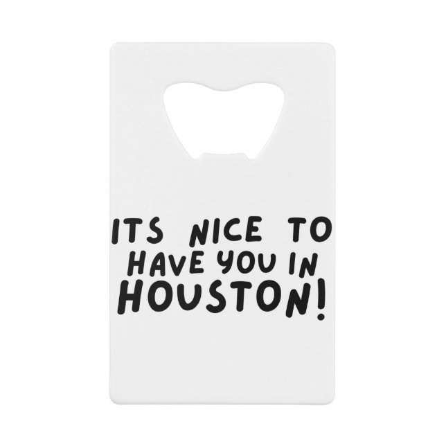 es ist schön, dich in houston zu haben geldbeutel flaschenöffner (Vorderseite)