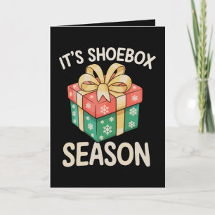 Es ist Schuhkartonsaison Christmas Child Weihnacht Feiertagskarte