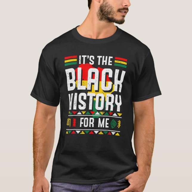 Es ist schwarze Geschichte für mich afrikanischer  T-Shirt (Vorderseite)