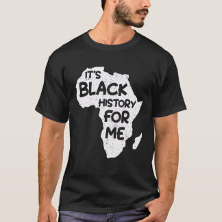 Es ist schwarze Geschichte für mich Schwarze Gesch T-Shirt