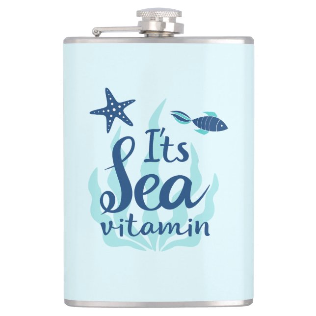 Es ist Sea Vitamin - Funny Ocean Inspiriert Zitat Flachmann (Vorderseite)