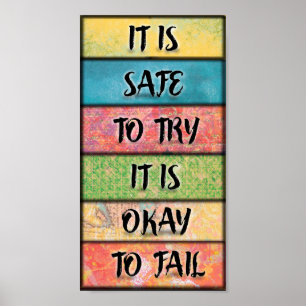 Es ist sicher, - motivierend inspirierende Kunst Poster