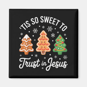 Es ist so süß, auf Jesus zu vertrauen - Festliches Magnet