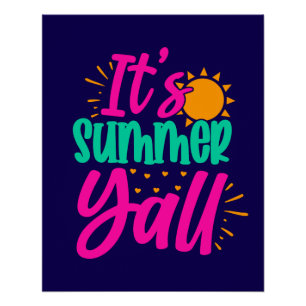 Es ist Sommer Y'all-54808 Poster