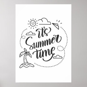 Es ist Sommerzeit Poster