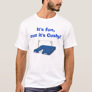 Es ist Spaß, cuz, das er bequem ist! T-Shirt