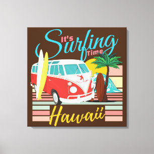 Es ist Surfen Time Hawaii - Summer Beach Vibes Leinwanddruck