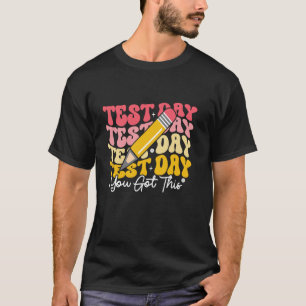 Es ist Testtag, du hast das drauf, Lehrer Retro Gr T-Shirt