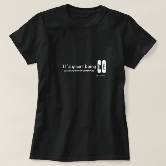 Es ist toll, ich zu sein - ein MisterP-Shirt T-Shirt