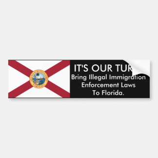 Es ist unsere Drehung, Florida-Autoaufkleber Autoaufkleber