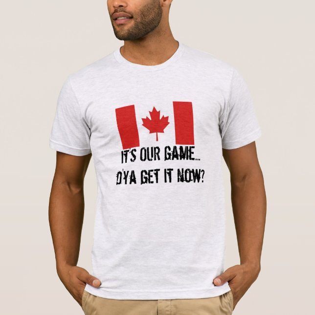 Es ist unsere Spiel-kanadische Hockey/Ahornleaf-Fl T-Shirt (Vorderseite)