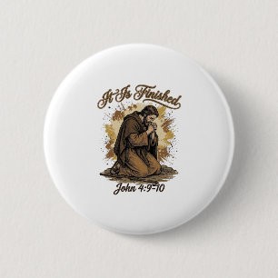 Es ist vollbracht Bibelvers Vintage Christliches T Button