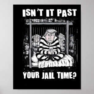 Es ist vorbei, deine Haftstrafe lustiger Anti-Trum Poster